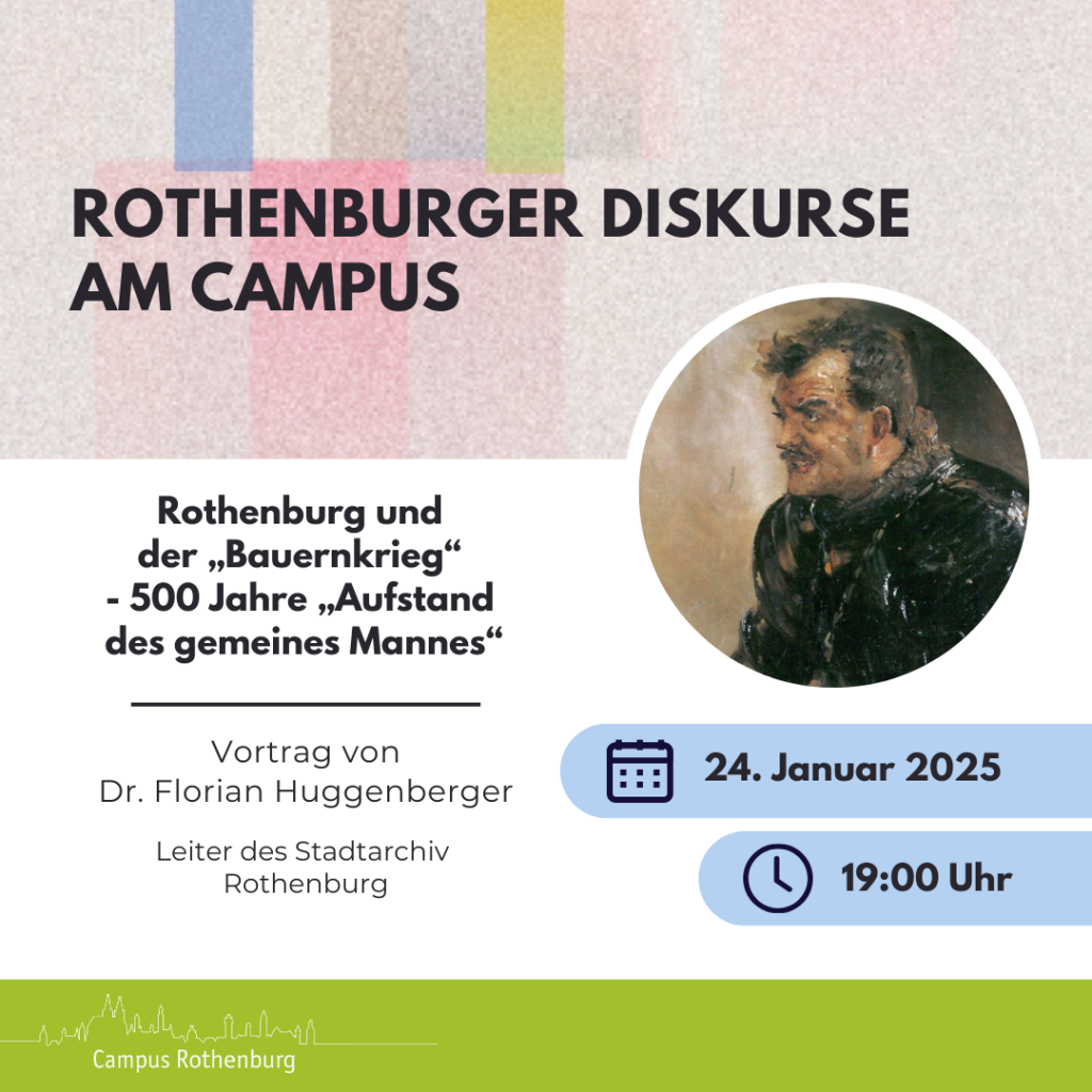 Rothenburg und der „Bauernkrieg“ - 500 Jahre „Aufstand des gemeines Mannes“ am 24.01.2025 um 19 Uhr