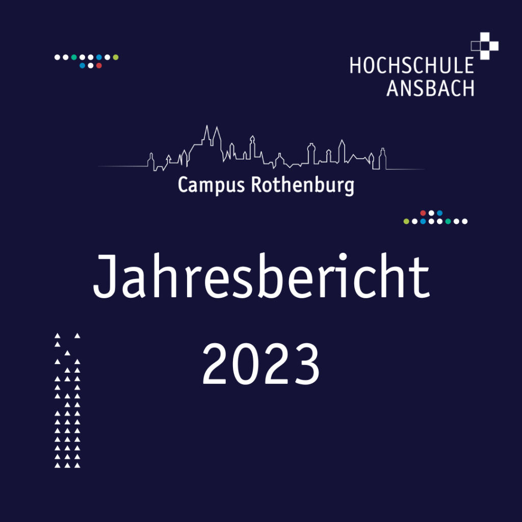 Campus Rothenburg Hochschule Ansbach Jahresbericht